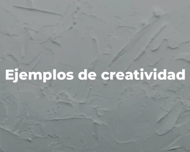 Ejemplos de creatividad