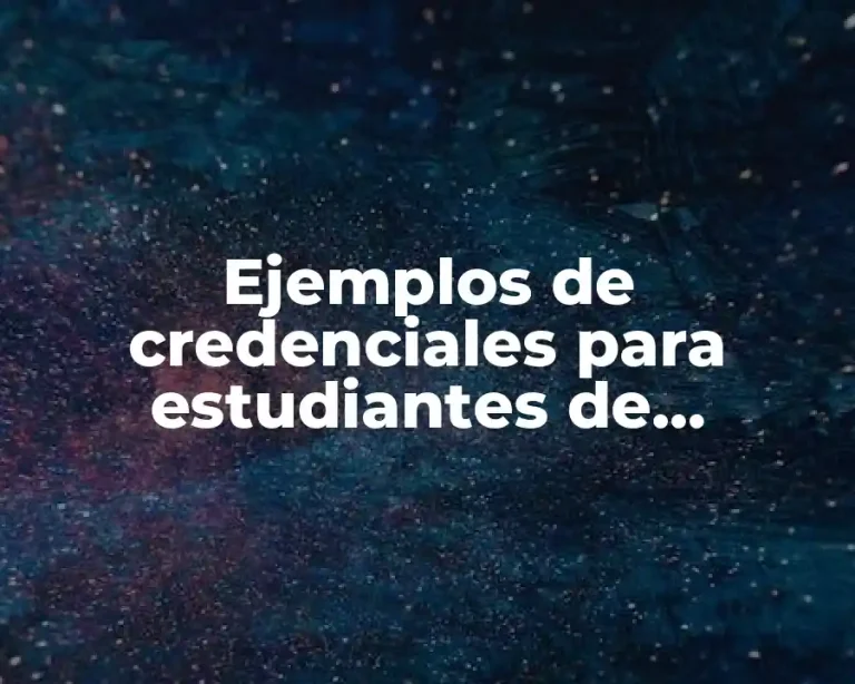 Ejemplos de credenciales para estudiantes de secundaria