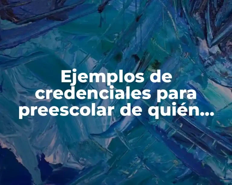 Ejemplos de credenciales para preescolar de quién puede ratificar al