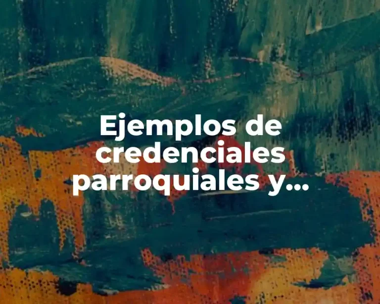 Ejemplos de credenciales parroquiales y Significado