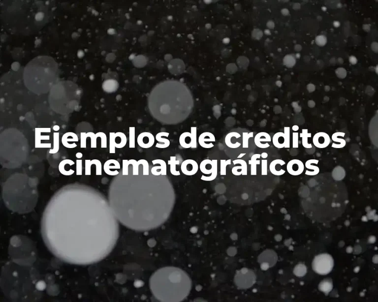 Ejemplos de creditos cinematográficos