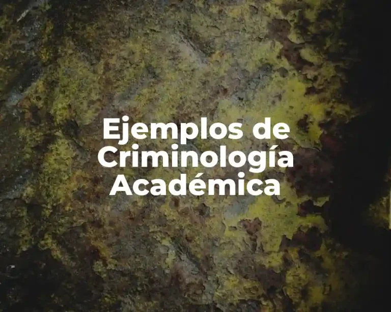 Ejemplos de Criminología Académica