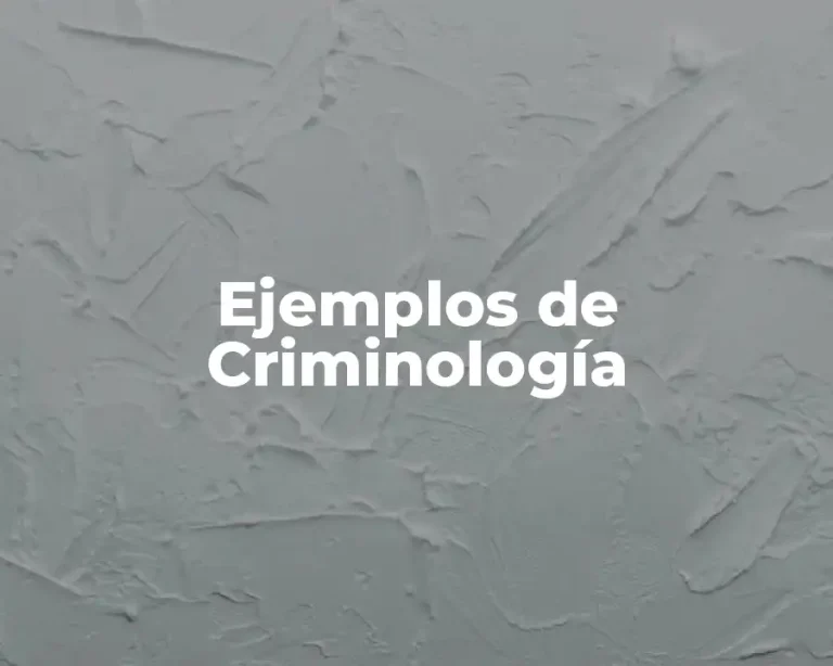 Ejemplos de Criminología
