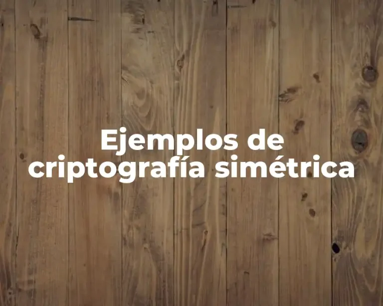 Ejemplos de criptografía simétrica
