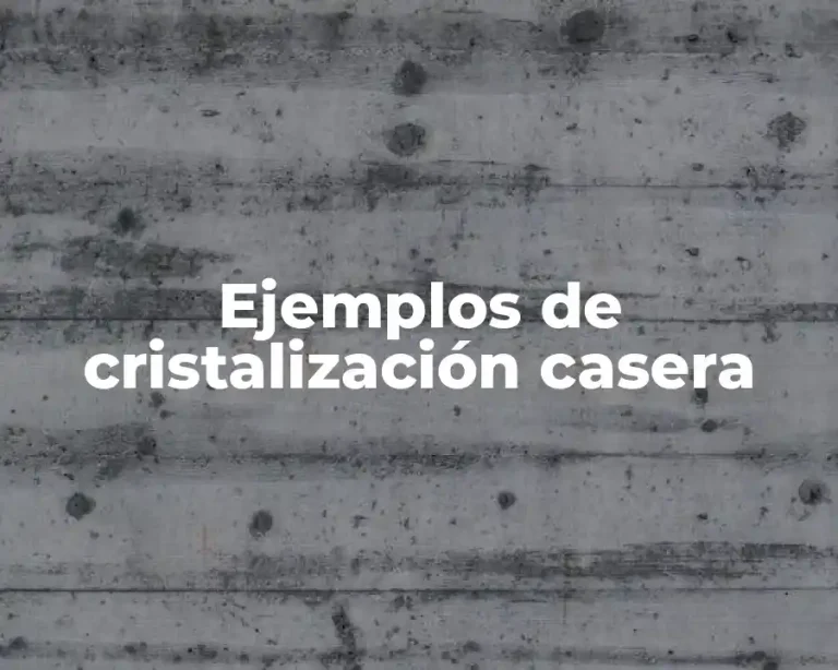 Ejemplos de cristalización casera