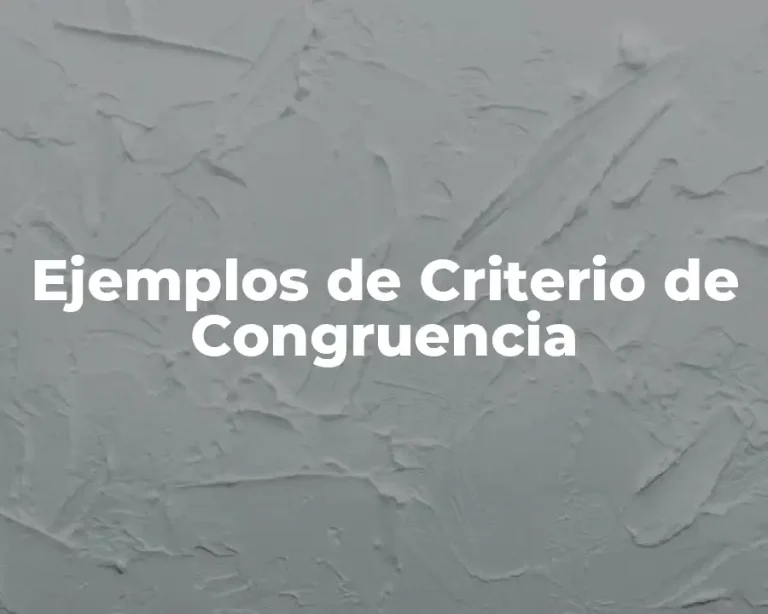 Ejemplos de Criterio de Congruencia