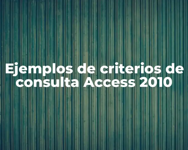 Ejemplos de criterios de consulta Access 2010