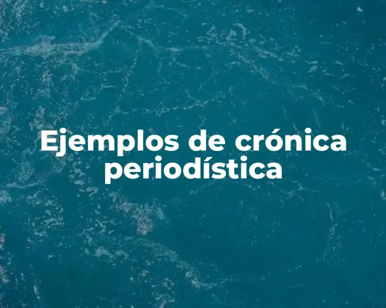 Ejemplos de crónica periodística