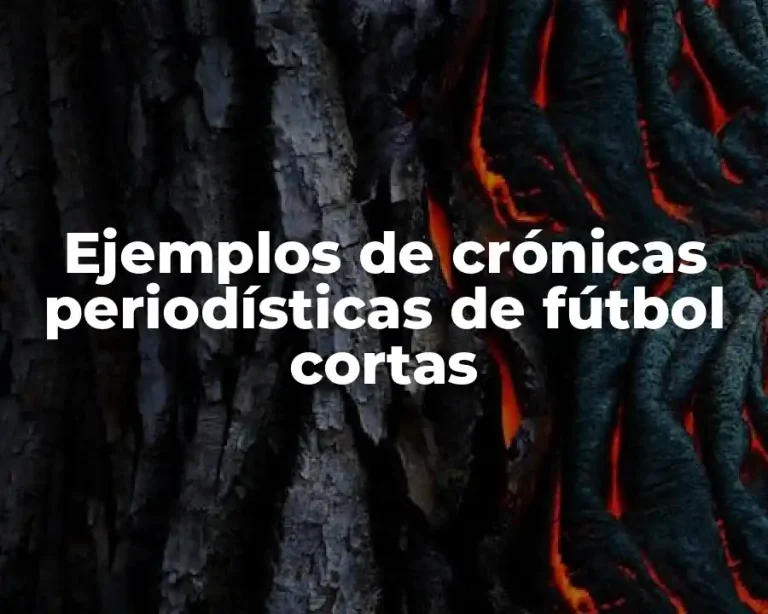 Ejemplos de crónicas periodísticas de fútbol cortas