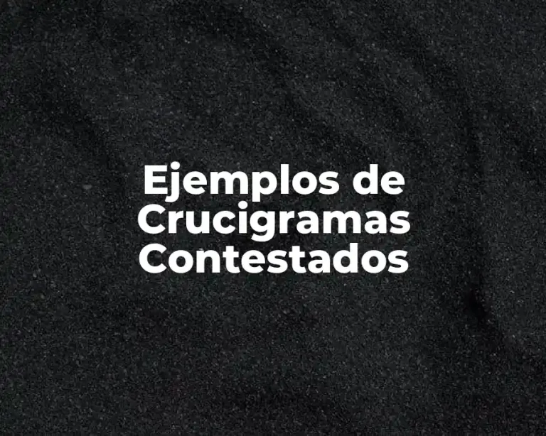 Ejemplos de Crucigramas Contestados