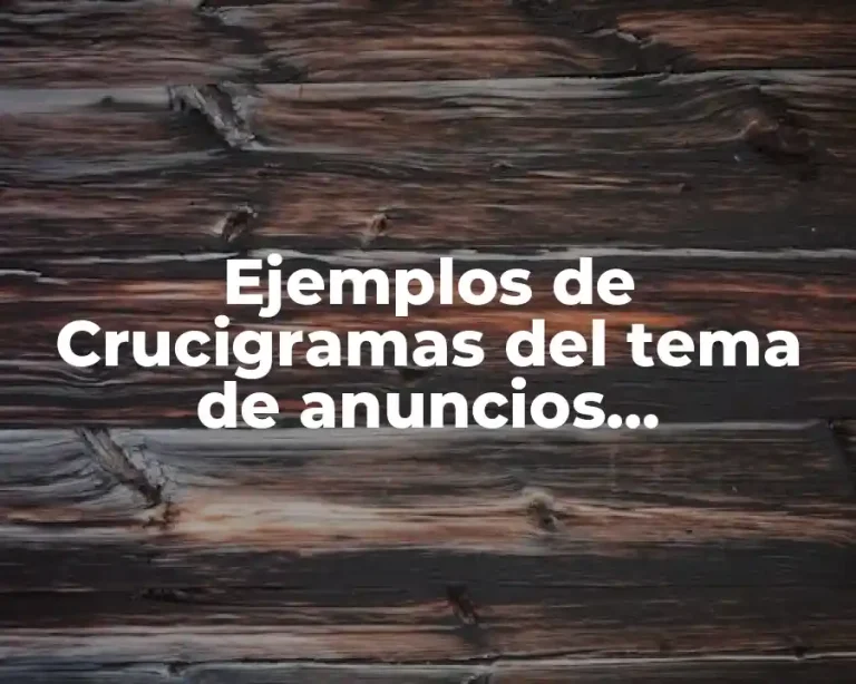 Ejemplos de Crucigramas del tema de anuncios publicitarios
