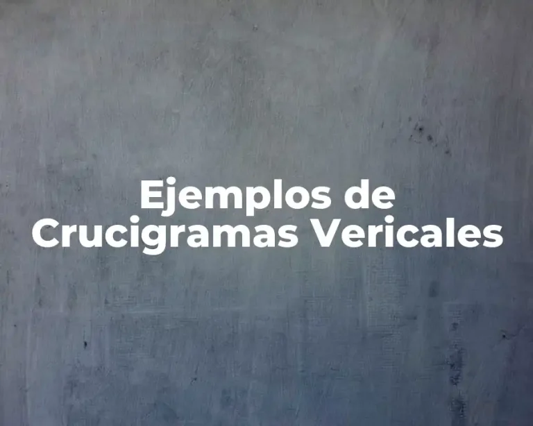 Ejemplos de Crucigramas Vericales