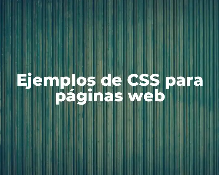 Ejemplos de CSS para páginas web
