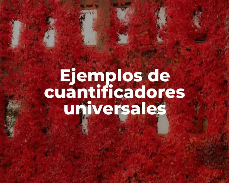 Ejemplos de cuantificadores universales