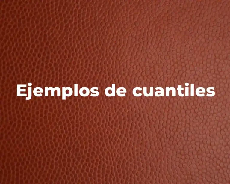 Ejemplos de cuantiles