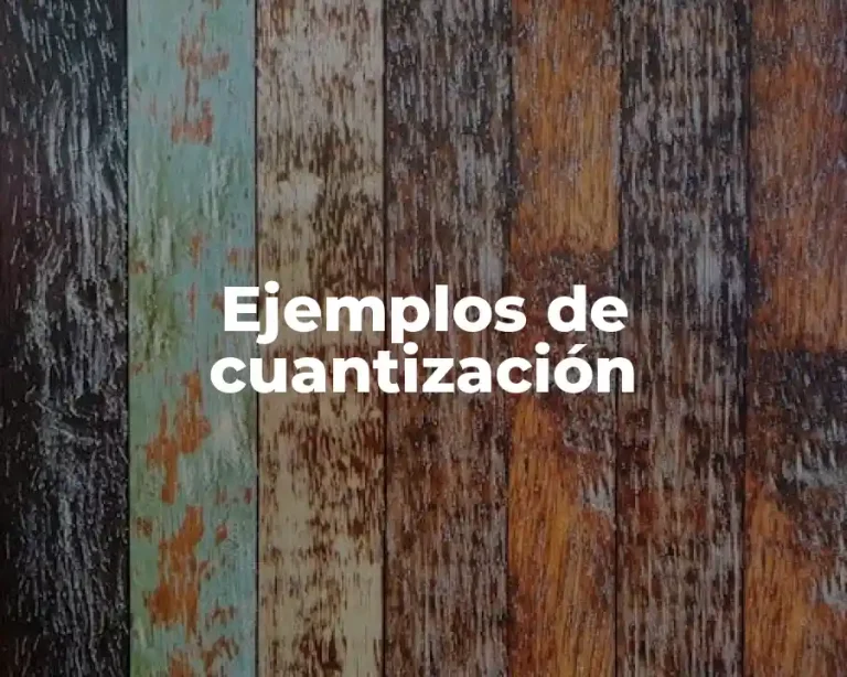 Ejemplos de cuantización