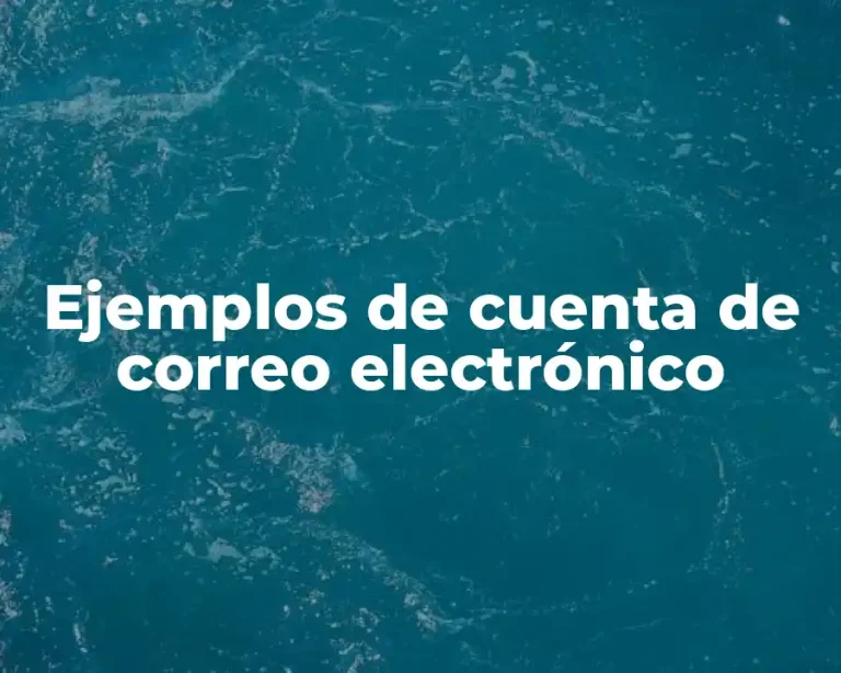 Ejemplos de cuenta de correo electrónico