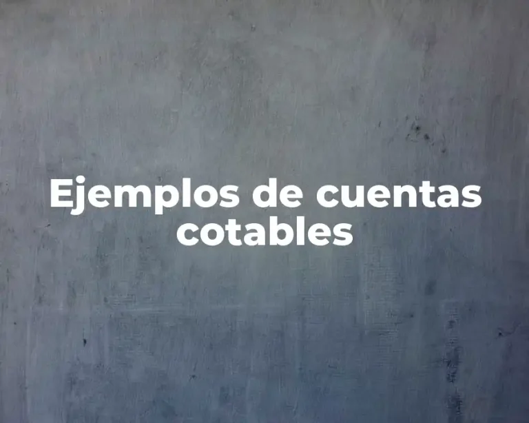 Ejemplos de cuentas cotables