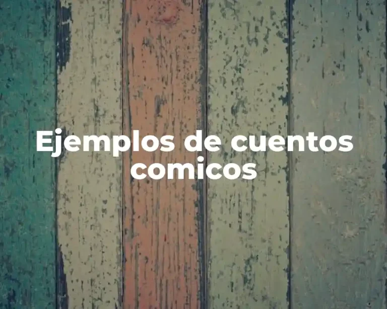 Ejemplos de cuentos comicos