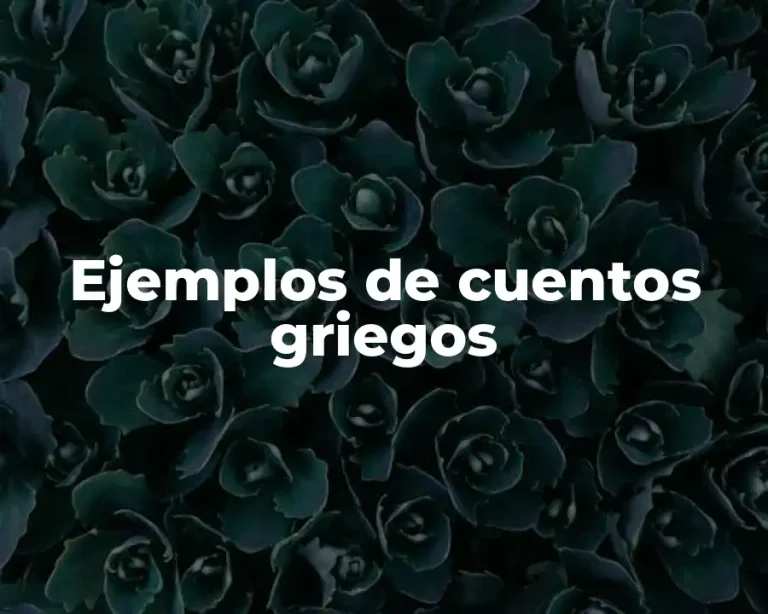 Ejemplos de cuentos griegos