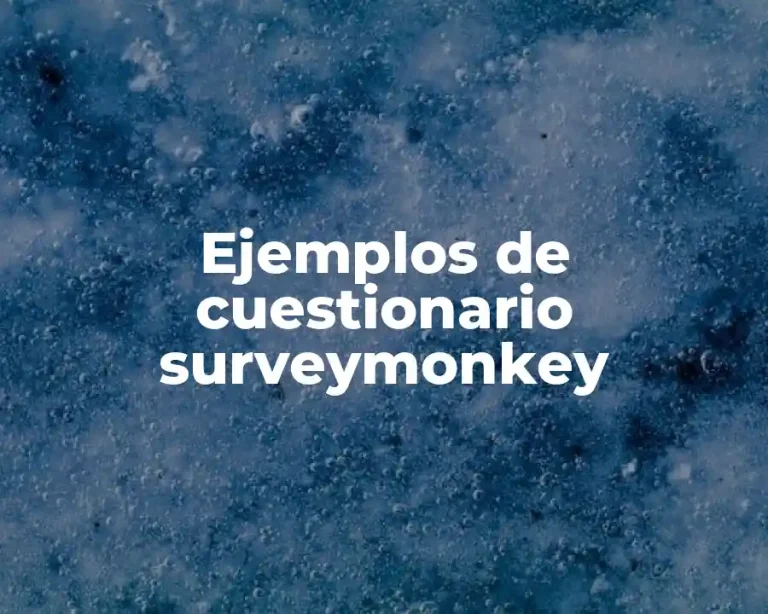 Ejemplos de cuestionario surveymonkey