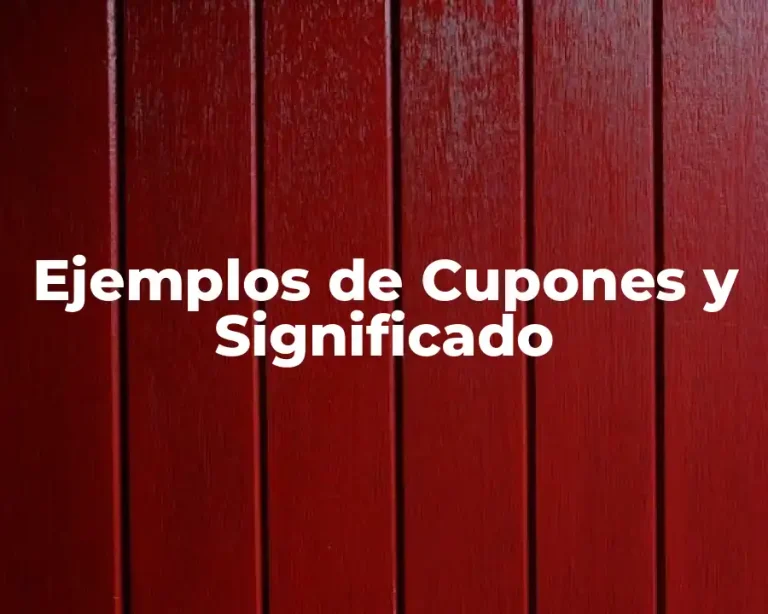 Ejemplos de Cupones y Significado