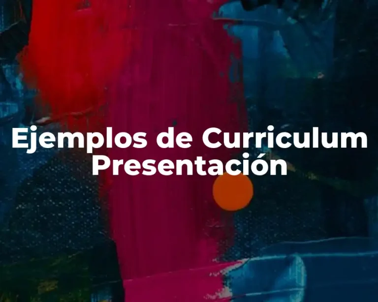 Ejemplos de Curriculum Presentación