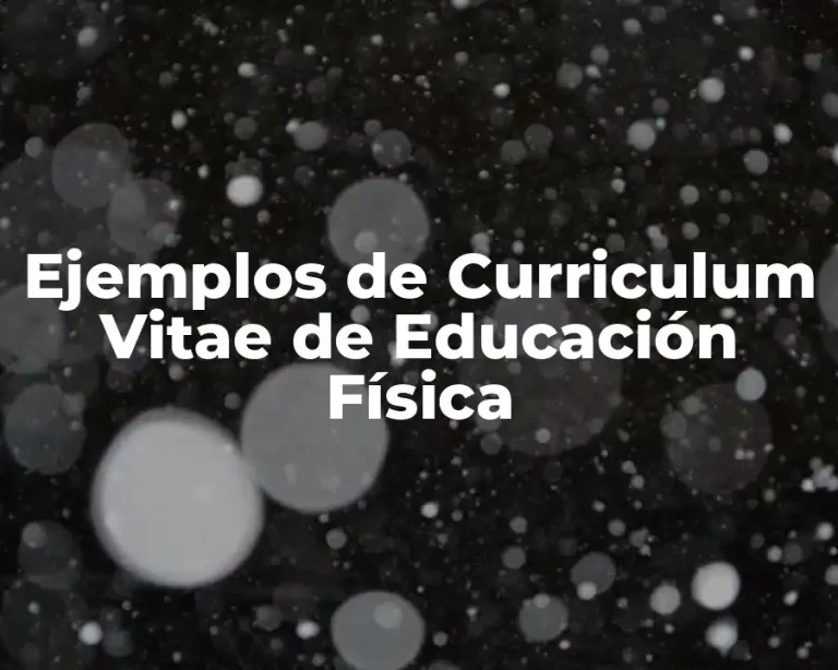 Ejemplos de Curriculum Vitae de Educación Física