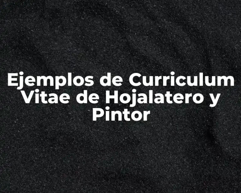 Ejemplos de Curriculum Vitae de Hojalatero y Pintor