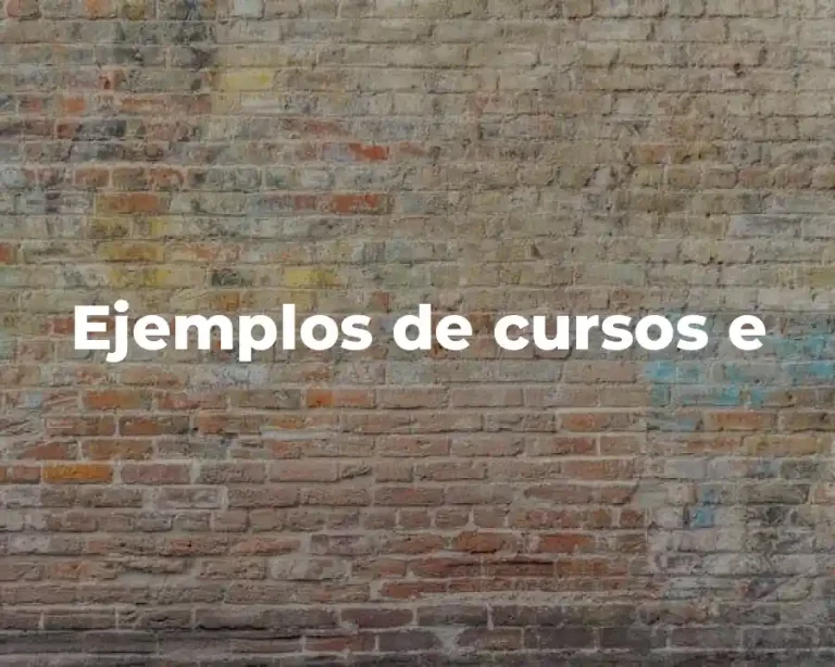 Ejemplos de cursos e