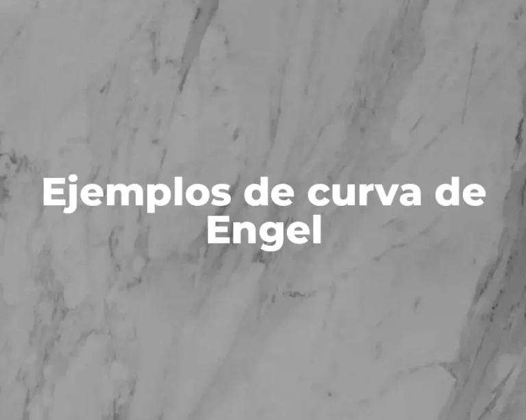 Ejemplos de curva de Engel