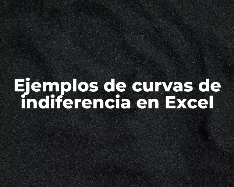 Ejemplos de curvas de indiferencia en Excel