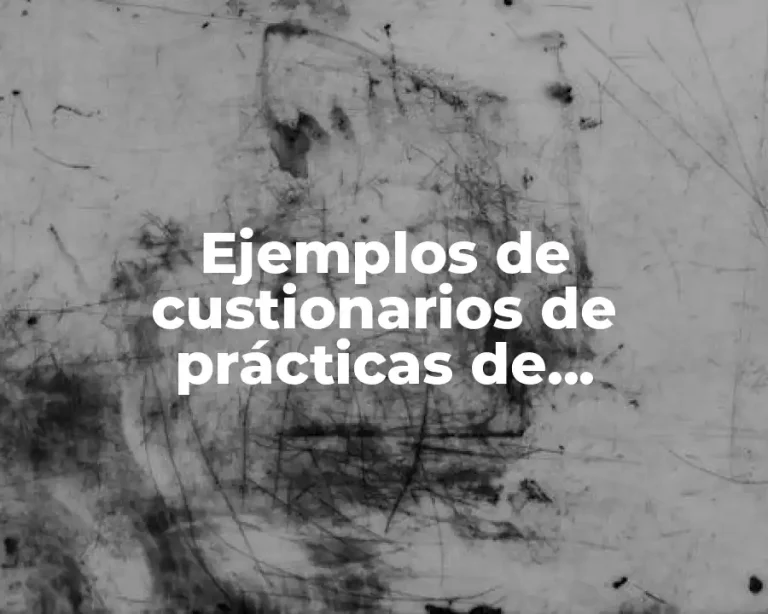 Ejemplos de custionarios de prácticas de observación