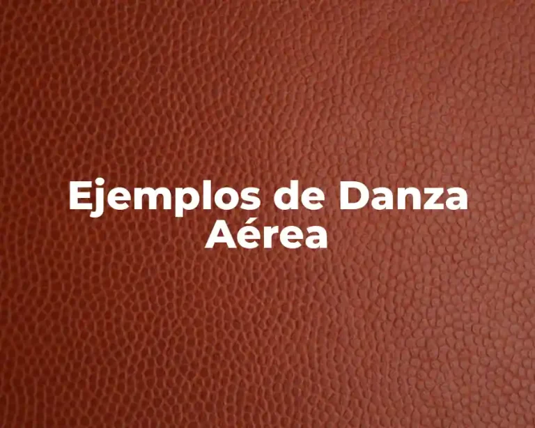 Ejemplos de Danza Aérea