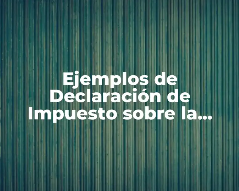 Ejemplos de Declaración de Impuesto sobre la Rentas en Venezuela