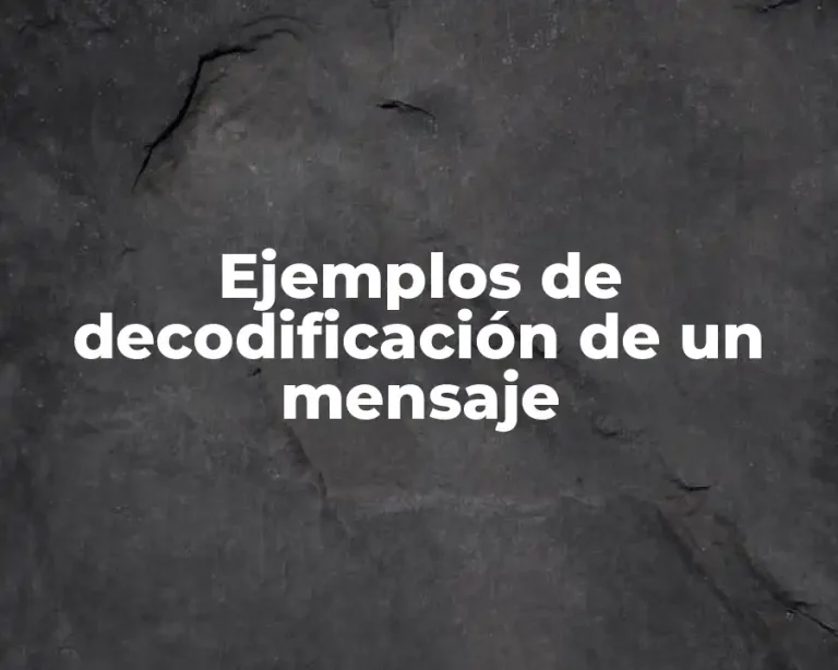 Ejemplos de decodificación de un mensaje