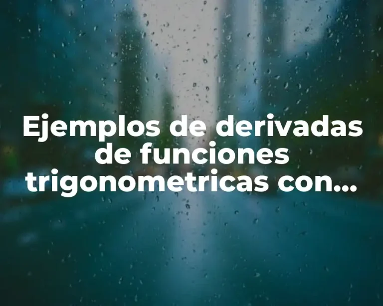 Ejemplos de derivadas de funciones trigonometricas con seno
