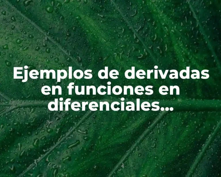Ejemplos de derivadas en funciones en diferenciales trigonometricas