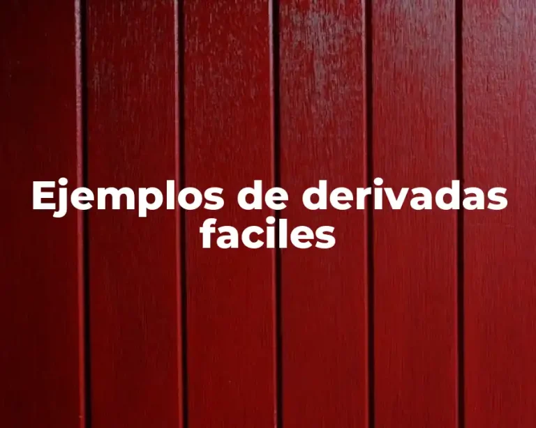 Ejemplos de derivadas faciles