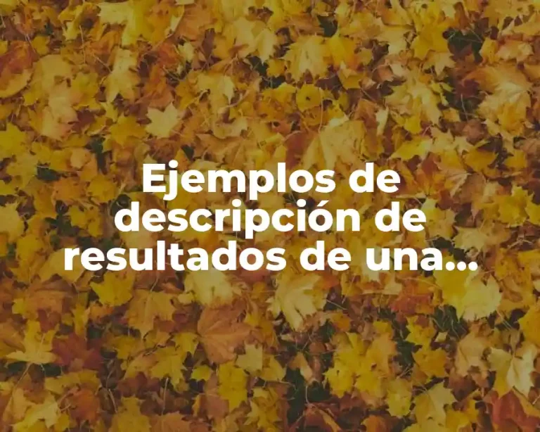 Ejemplos de descripción de resultados de una gráfica de caja y Significado