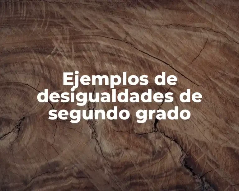 Ejemplos de desigualdades de segundo grado