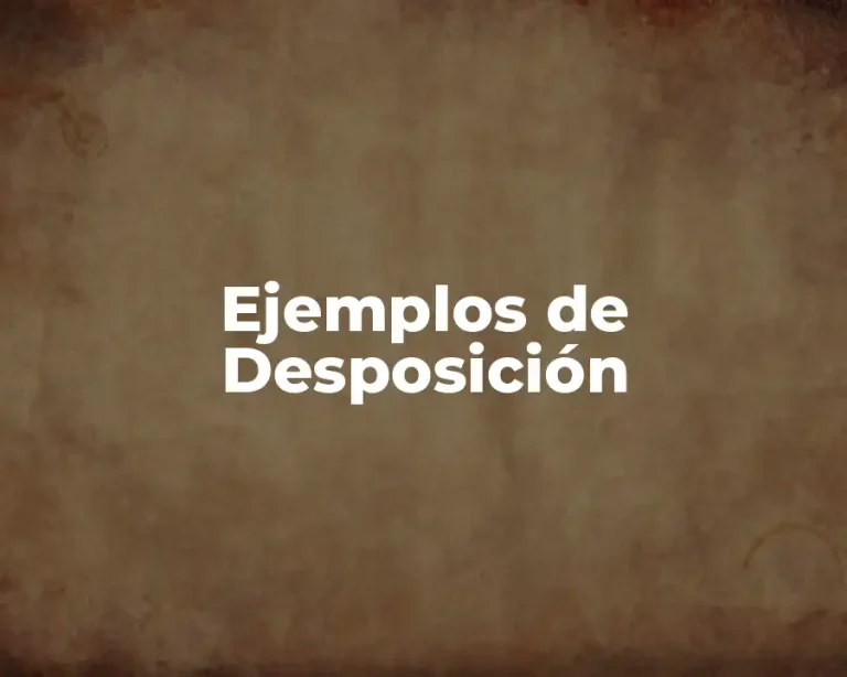 Ejemplos de Desposición