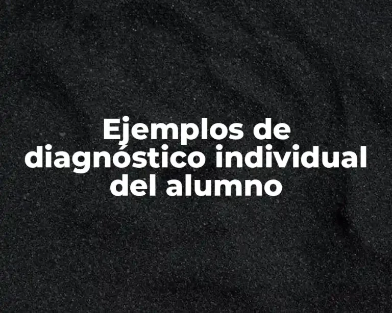 Ejemplos de diagnóstico individual del alumno
