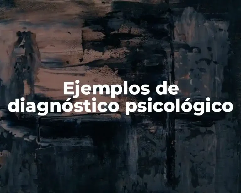 Ejemplos de diagnóstico psicológico
