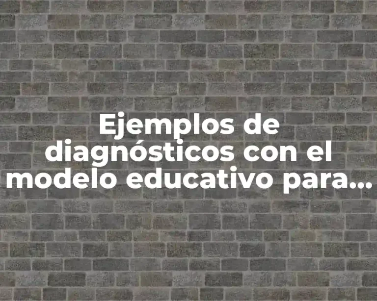 Ejemplos de diagnósticos con el modelo educativo para preescolar