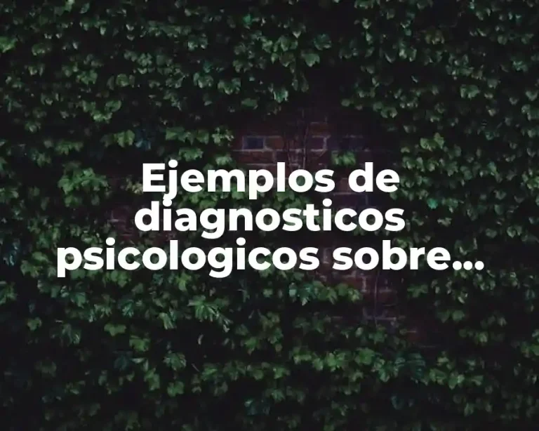 Ejemplos de diagnosticos psicologicos sobre trastornos de personalidad
