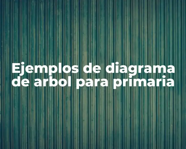 Ejemplos de diagrama de arbol para primaria