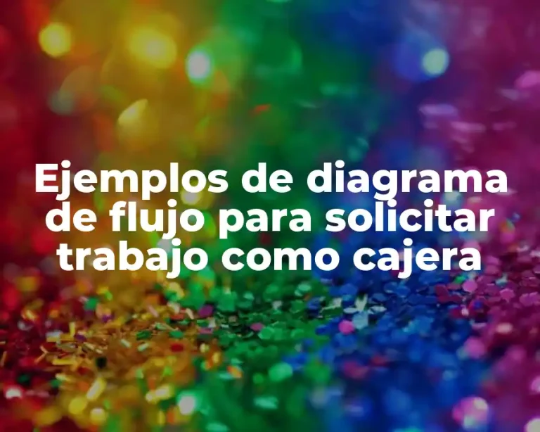 Ejemplos de diagrama de flujo para solicitar trabajo como cajera