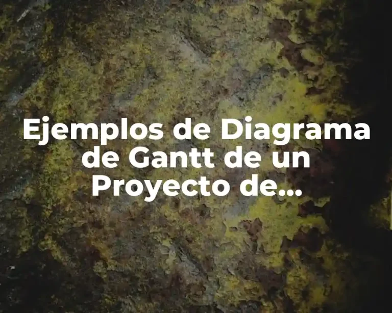Ejemplos de Diagrama de Gantt de un Proyecto de Construcción