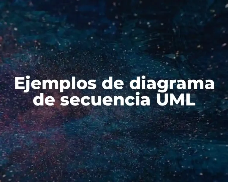 Ejemplos de diagrama de secuencia UML